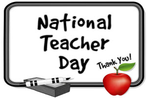National Teacher’s Day; A Message From Your Kids’ Teachers